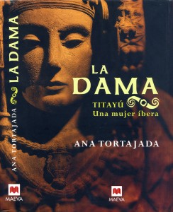 Libro o impreso - La Dama. Titayú. Una mujer íbera